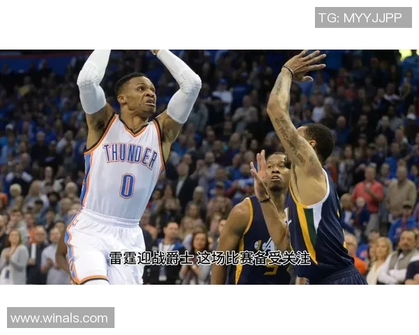爵士队与雷霆队激战四月十六日期待精彩对决与球星表现
